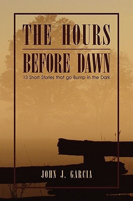 The Hours Before Dawn 13 Short Stories that Go Bump in the Dark