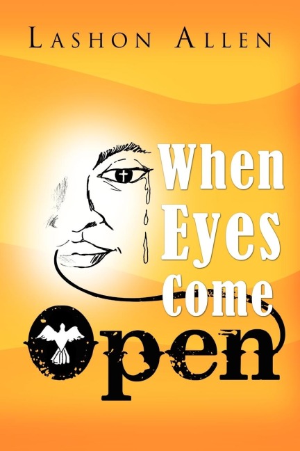 When Eyes Come Open