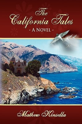 The California Tales A Novel