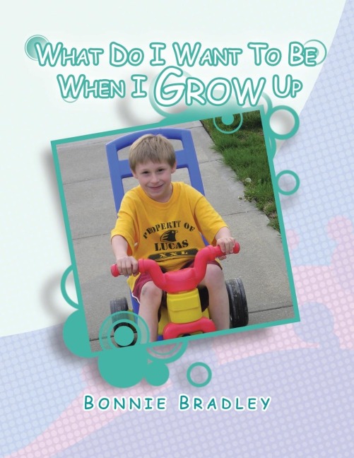 What Do I Want to Be When I Grow Up: A Childs Reader Book 1