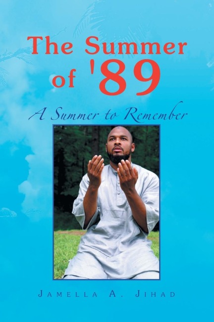 The Summer of 89: A summer to Remember
