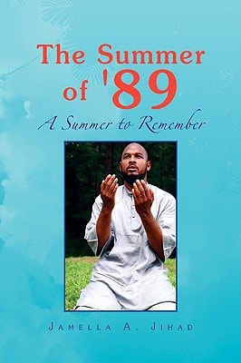 The Summer of '89 A Summer to Remember