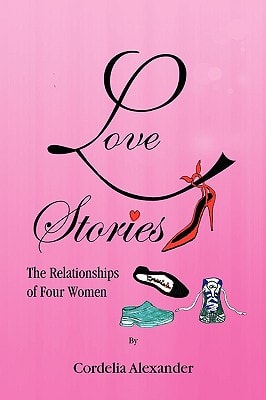 Love Stories The Relationships of Four Women