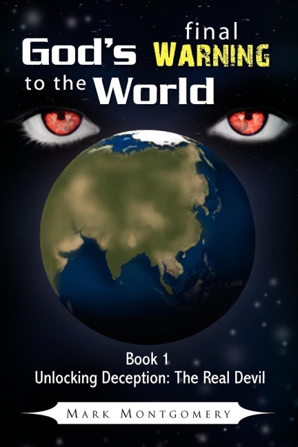 Gods Final Warning to the World