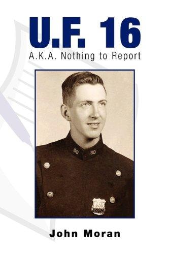 U. F. 16 A. K. A. Nothing to Report