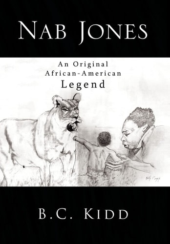 Nab Jones An Original African-American Legend
