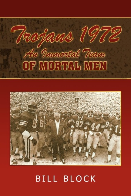 Trojans 1972: An Immortal Team of Mortal Men