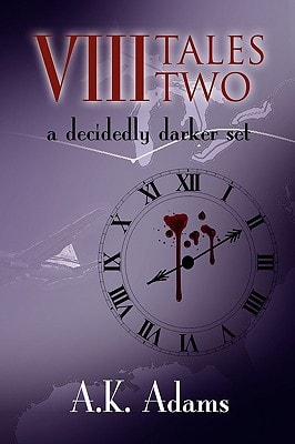 VIII Tales Two A Decidedly Darker Set
