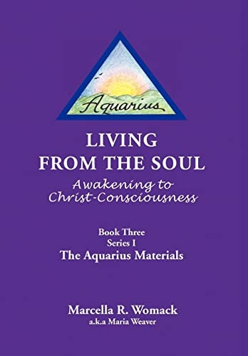 Living from the Soul Awakening to Christ-Consciousness