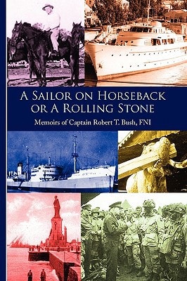 A Sailor on Horseback Or a Rolling Stone