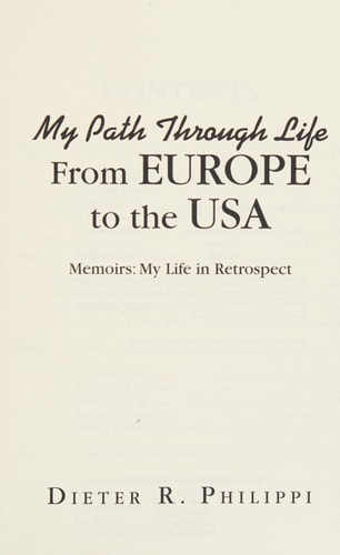 My Path Through Life From Europe to the USA