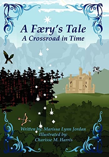A Færy's Tale II A Crossroad in Time
