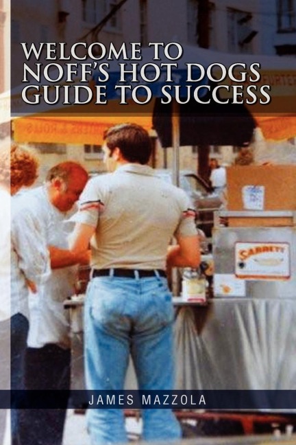 Welcome to Noffs Hot Dogs Guide to Success
