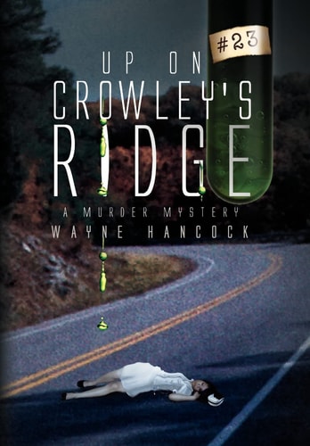 Up on Crowley's Ridge A Murder Mystery