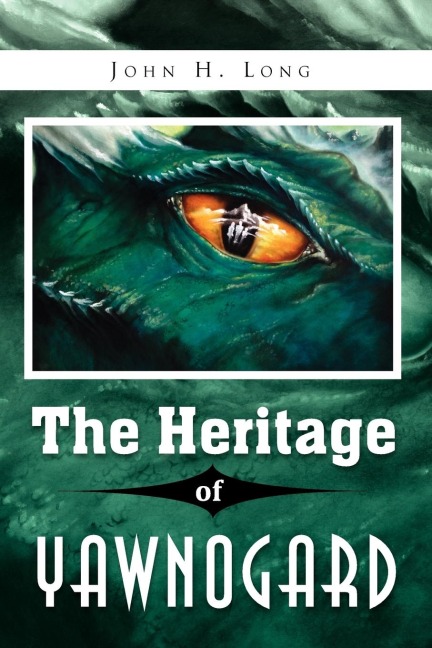 The Heritage of Yawnogard