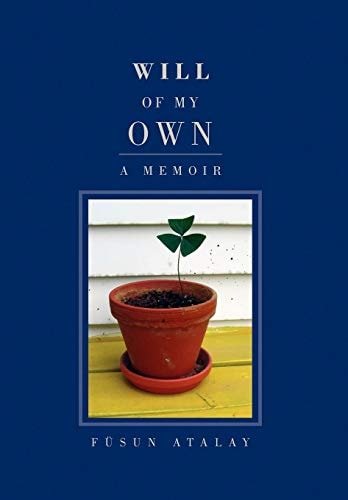 Will of My Own A Memoir
