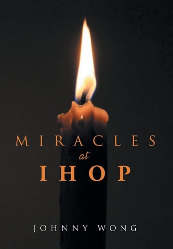 Miracles at IHOP