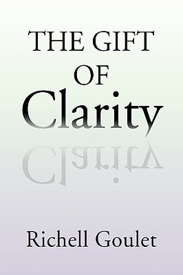 The Gift of Clarity