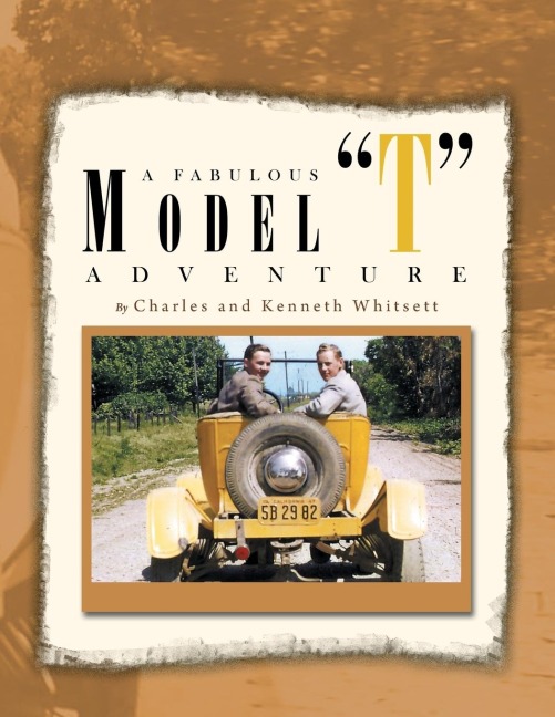 A Fabulous Model T Adventure