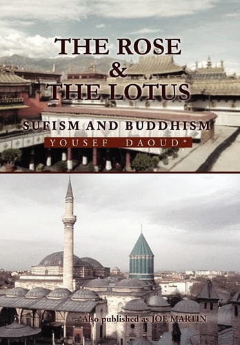 The Rose and the Lotus Sufism and Buddhism