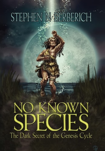 No Known Species The Dark Secret of the Genesis Cycle