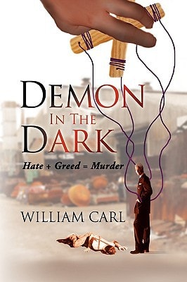 Demon in the Dark Hate + Greed = Murder