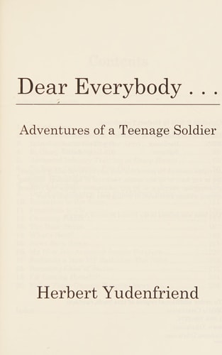 Dear Everybody ... Adventures of a Teenage Soldier