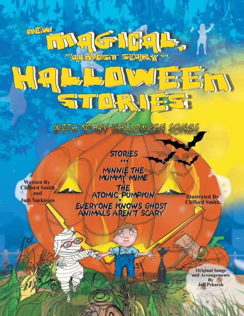 New Magical (Almost Scary) Holloween Stories: With Scary Halloween Songs