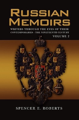 Russian Memoirs Writers Through the Eyes of Their Contemporaries in the Nineteenth Century