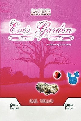 Eve's Garden Surrounding a True Story