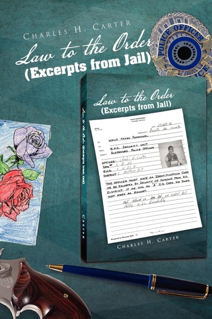 Law to the Order (Excerpts from Jail)