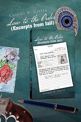 Law to the Order (Excerpts from Jail)
