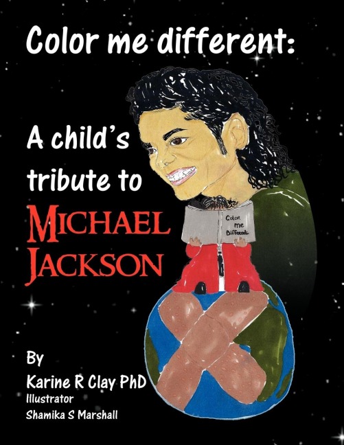 Color Me Different: A Childs Tribute to Michael Jackson