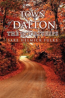 Town of Dalton The Courtships