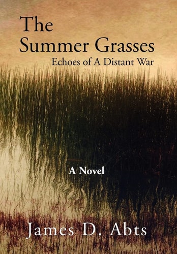 The Summer Grasses Echoes of A Distant War
