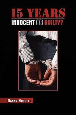 15 Years Innocent Or Guilty?