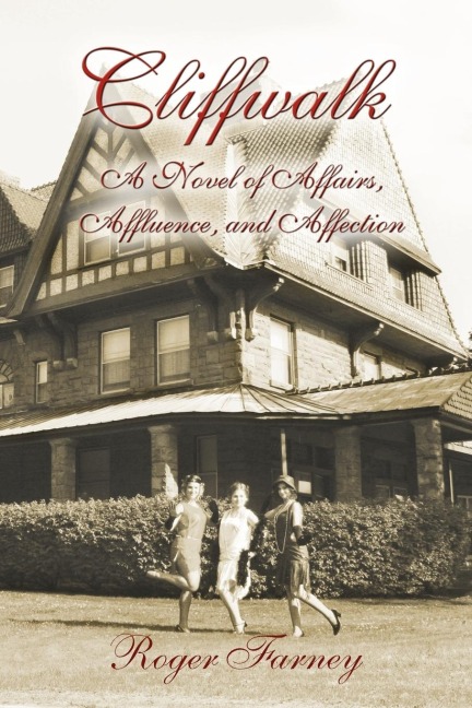 Cliffwalk: A Novel of Affairs, Affluence, and Affection