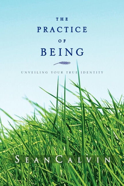 The Practice of Being