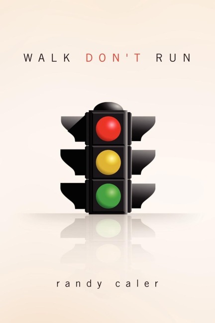WALK DONT RUN