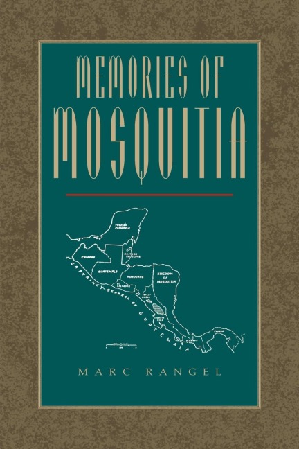 Memories of Mosquitia