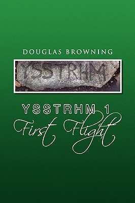 Ysstrhm 1 First Flight