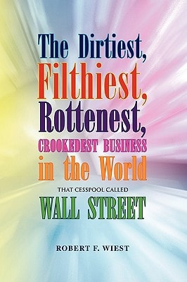 64225 That Cesspool Called WALL STREET
