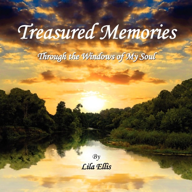 Treasured Memories: Through the Windows of My Soul