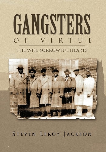 Gangsters of Virtue The Wise Sorrowful Hearts