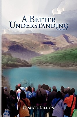 A Better Understanding (Vol. 1) Volume I