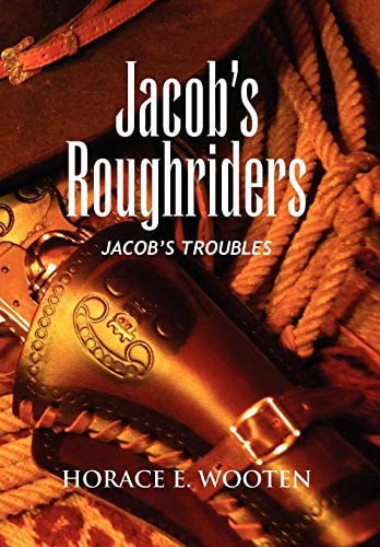 Jacob's Roughriders Jacob's Troubles
