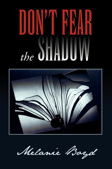 Dont Fear the Shadow