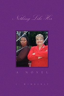 Nothing Like Her A Novel