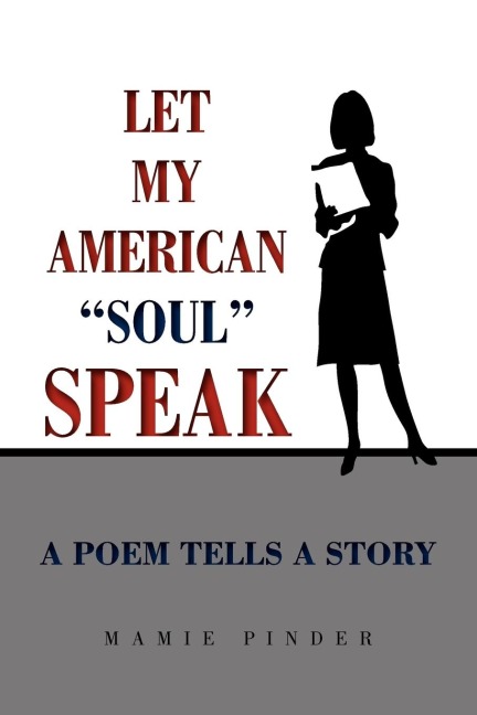 Let My American Soul Speak