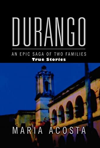 Durango An Epic Saga of Two Families